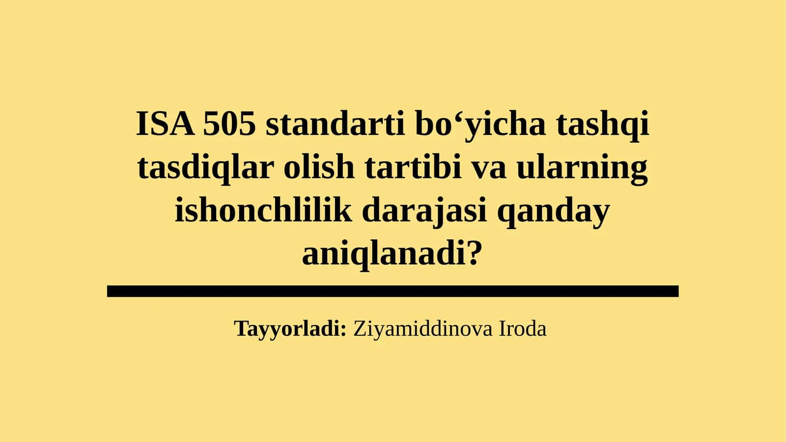 ISA 505standartibo‘yichatashqitasdiqlarolishtartibivaularningishonchlilikdarajasiqandayaniqlanadi 1