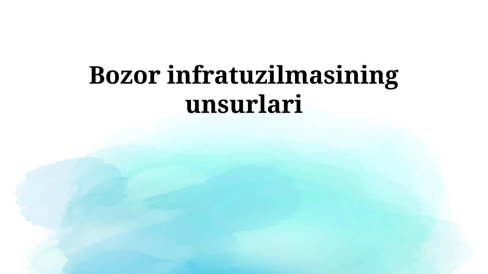 Bozor infratuzilmasining unsurlari 1