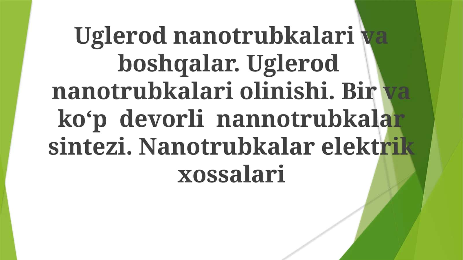 Karbon Nanotubalar: Umumiy Ma'lumot 1