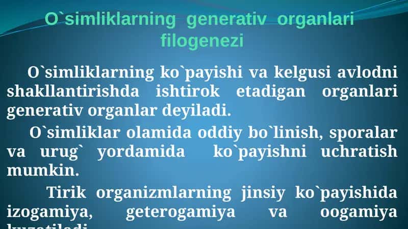 O`simliklarning  generativ  organlari  filogenezi 1