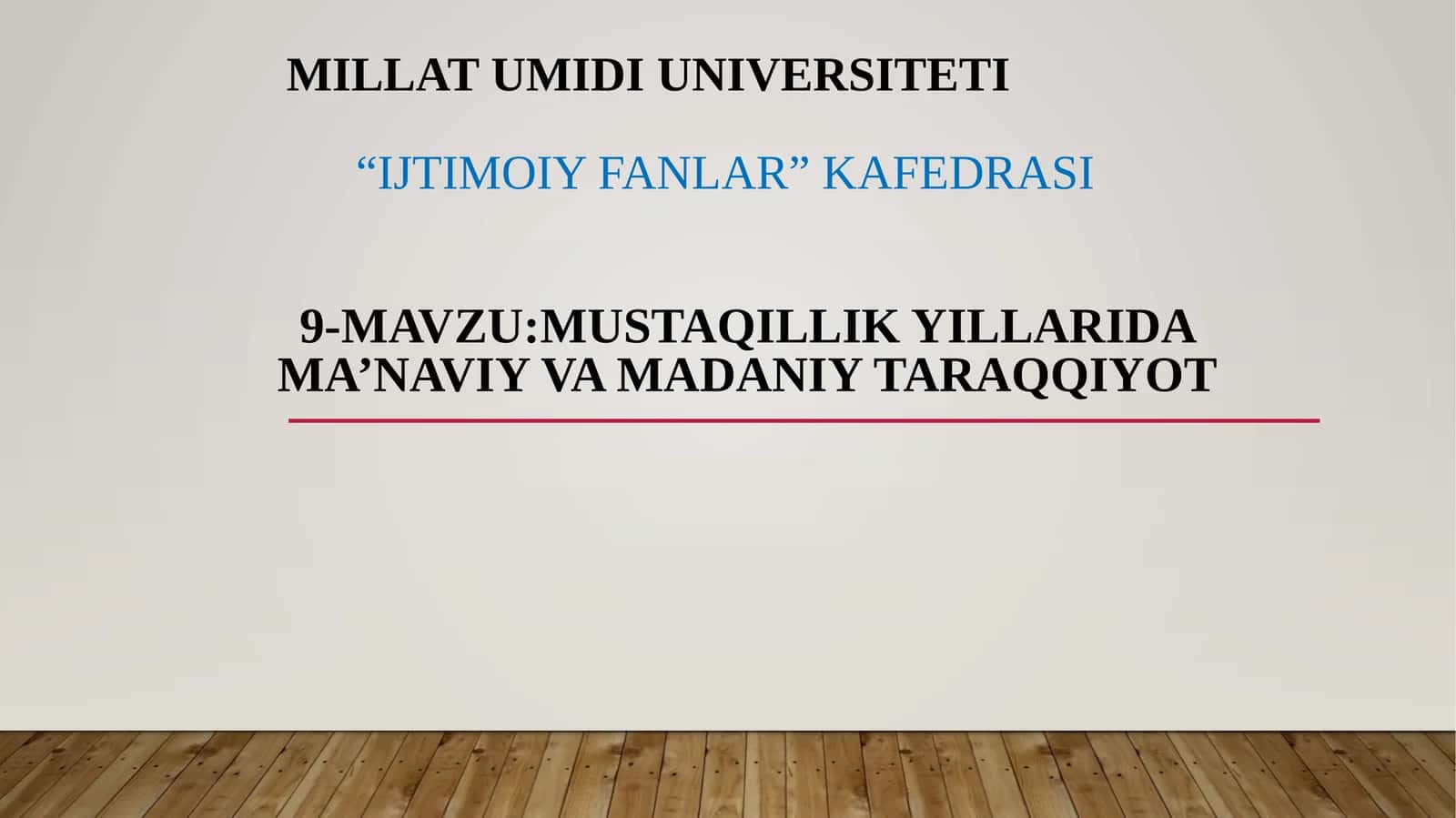 Mustaqillik yillarida ma’naviy va madaniy taraqqiyot 1