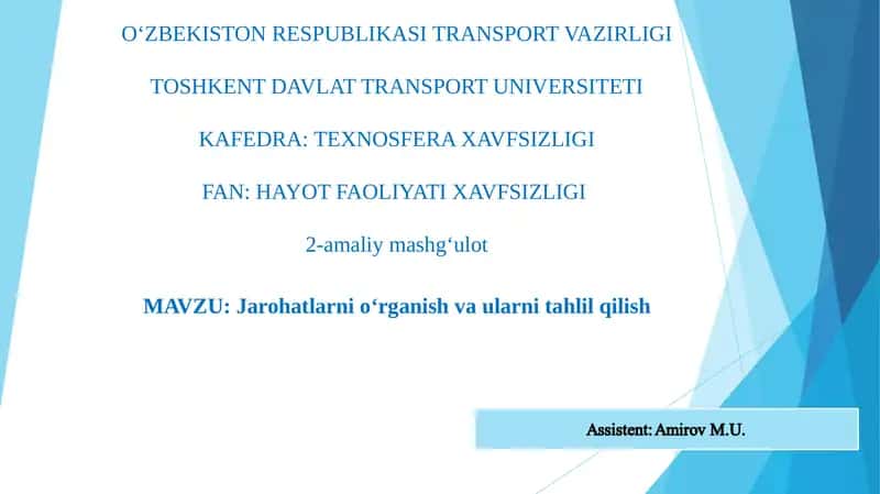 Jarohatlarni o‘rganish va ularni tahlil qilish 1