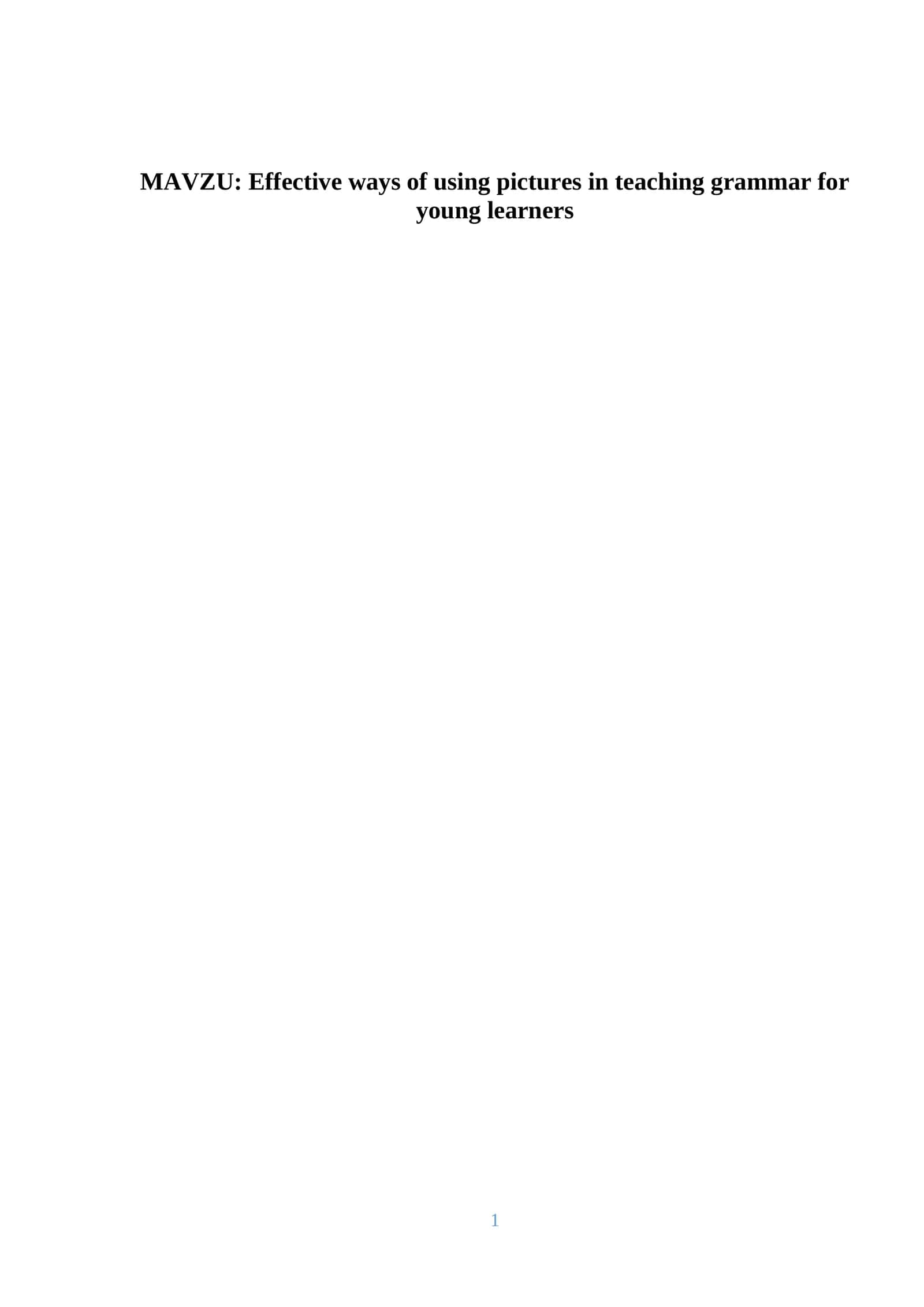 Effective ways of using pictures in teaching grammar for young learners 1