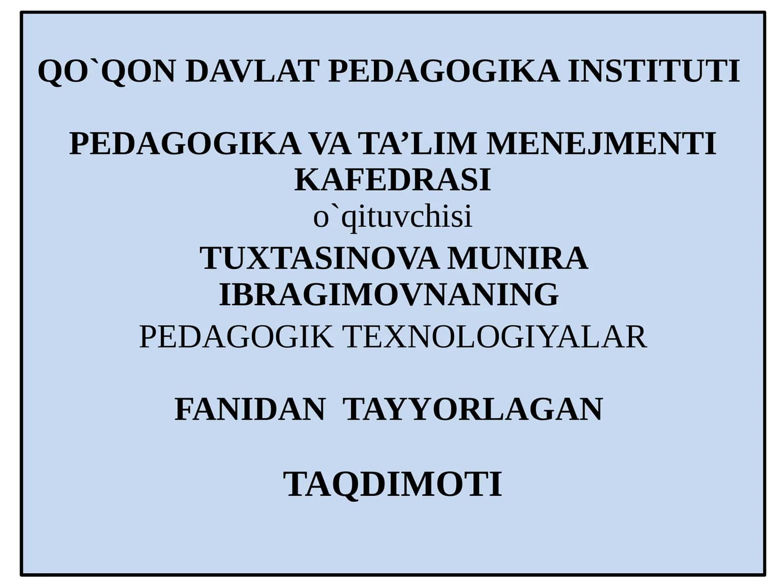 PЕDАGОGIK TЕХNОLОGIYANING ILMIY-NAZARIYАSОSLАRI 1