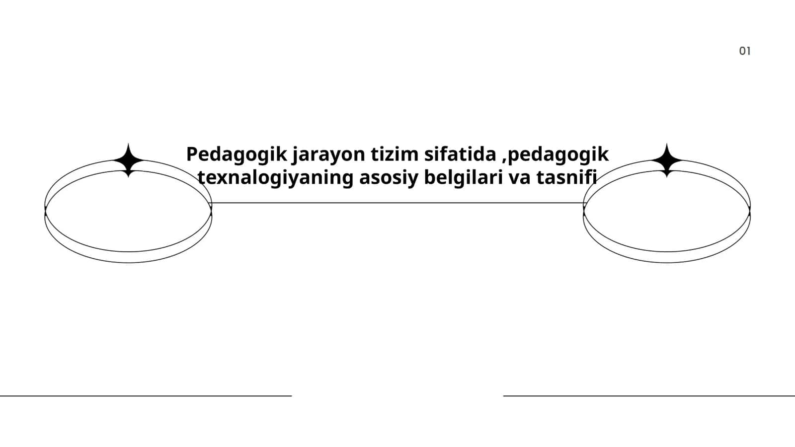 Pedagogik jarayon tizim sifatida, pedagogik texnalogiyaning asosiy belgilari va tasnifi 1