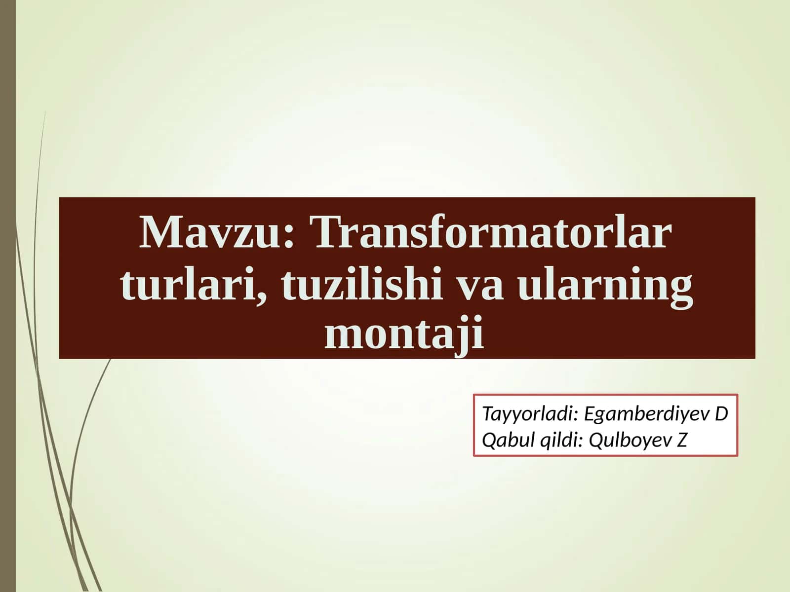 Transformatorlar turlari va tuzilishi 1