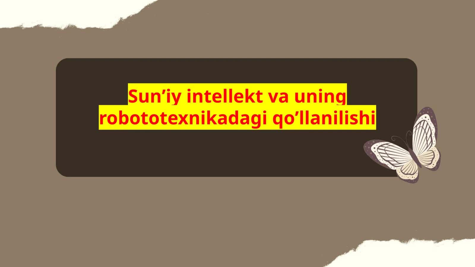 Sunʼiy intellekt va uning robototexnikadagi qoʼllanilishi 1
