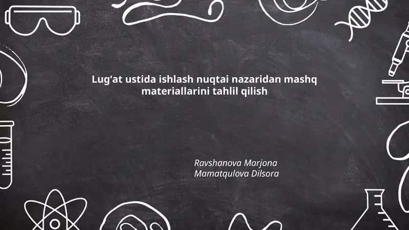 Lugʻat ustida ishlash nuqtai nazaridan mashq materiallarini tahlil qilish 1