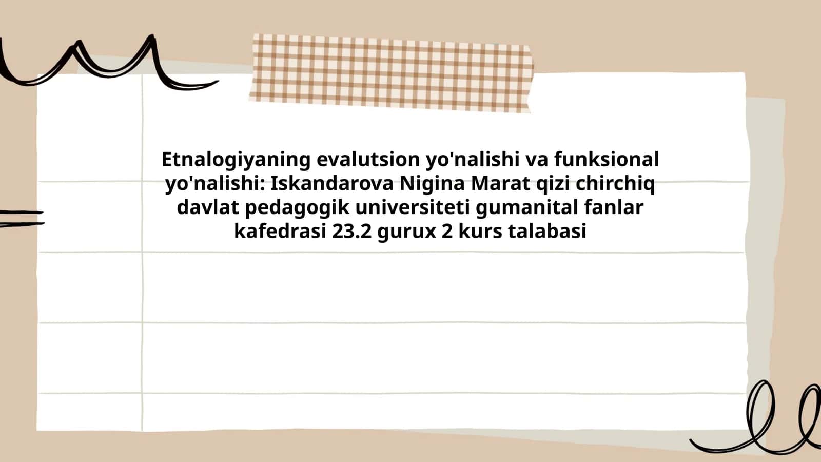 Etnalogiyaning evalutsion yo'nalishi va funksional yo'nalishi 1