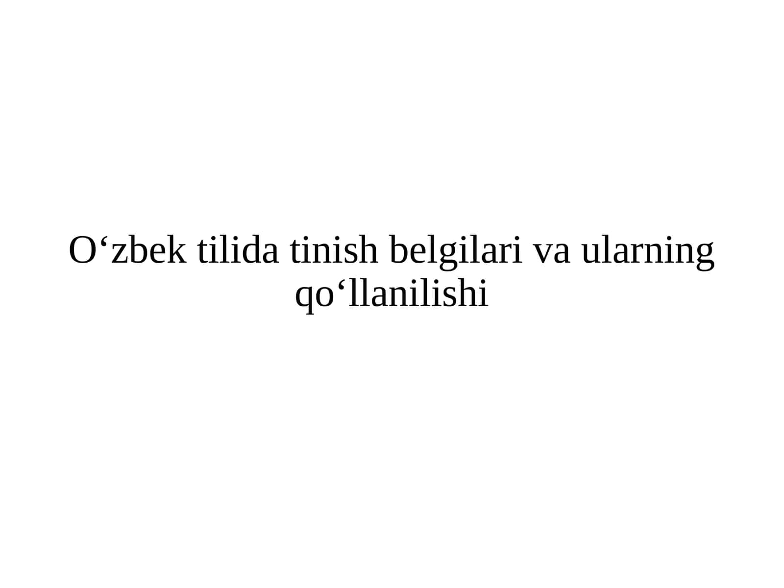 O‘zbektilida tinish belgilar va ularning qo‘llanilishi 1