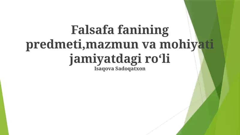 Falasafa fanining predmeti,mazmun va mohiyati jamiyatdagi roʻli 1
