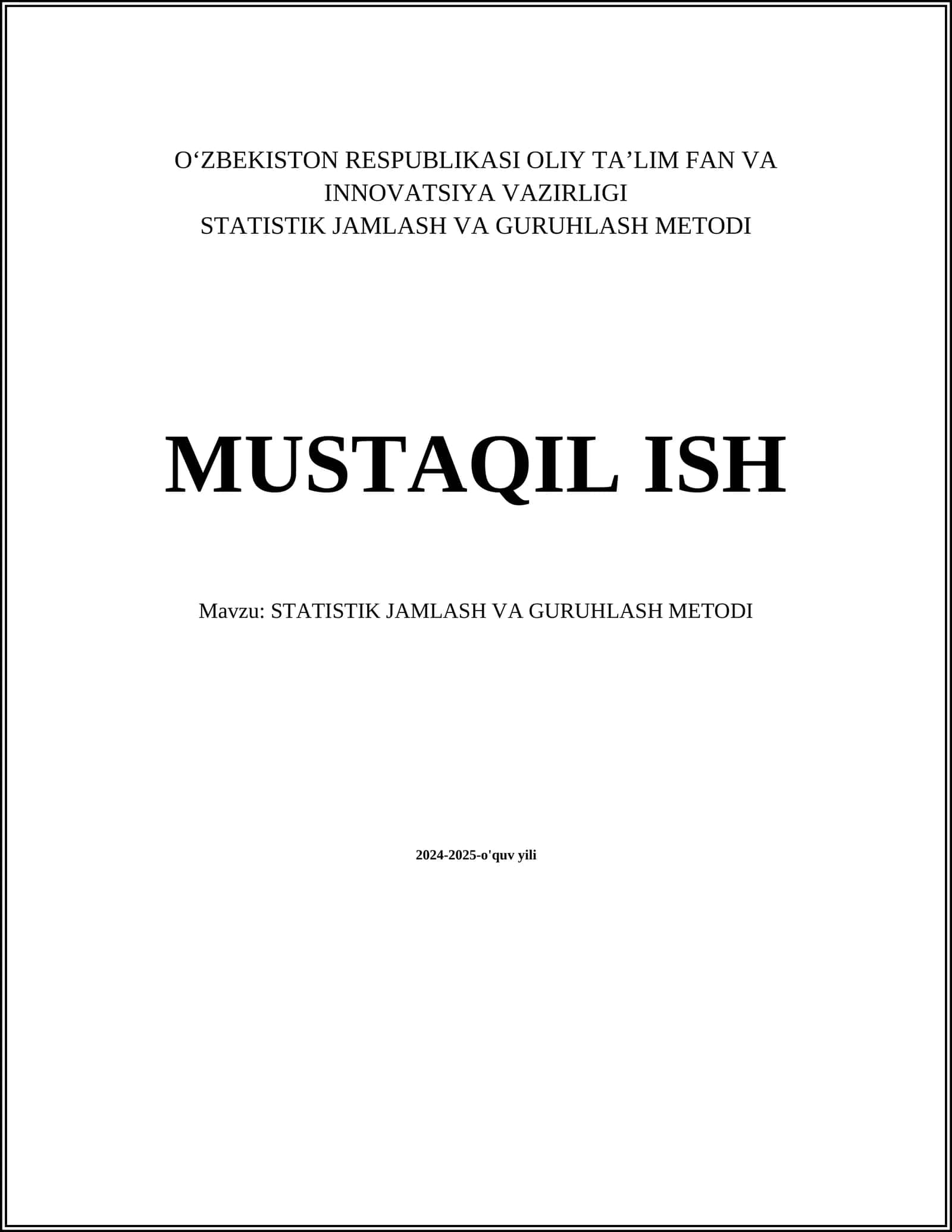 STATISTIK JAMLASH VA GURUHLASH METODI 1