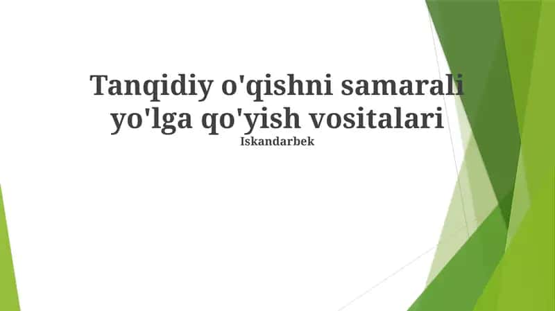 Tanqidiy o'qishni samarali yo'lga qo'yish vositalari 1
