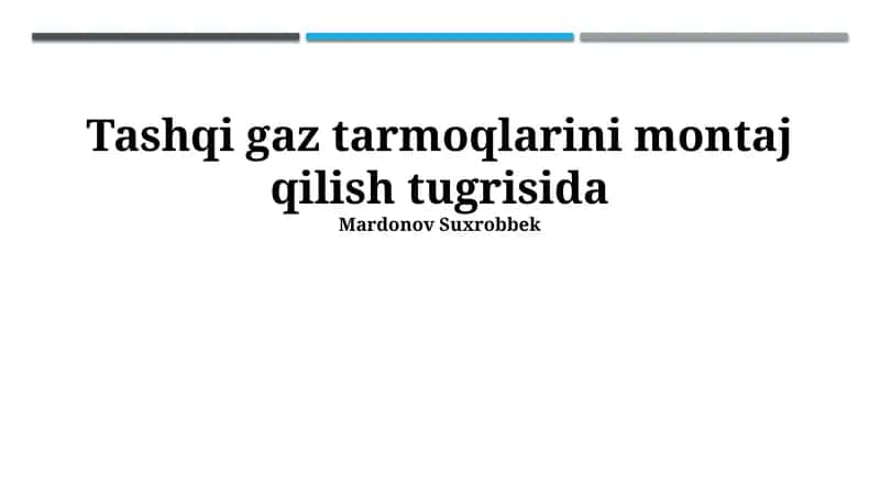 Tashqi gaz tarmoqlarini montaj qilish tugrisida 1