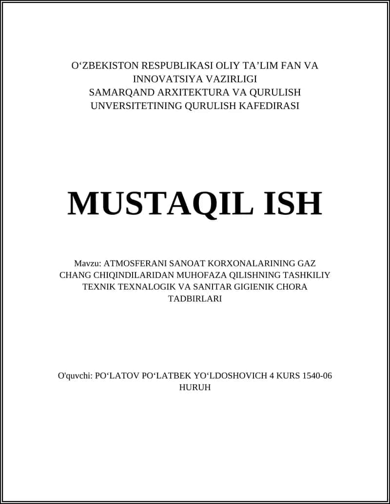 ATMOSFERANI SANOAT KORXONALARINING GAZ CHANG CHIQINDILARIDAN MUHOFAZA QILISHNING TASHKILIY TEXNIK TEXNALOGIK VA SANITAR GIGIENIK CHORA TADBIRLARI 1