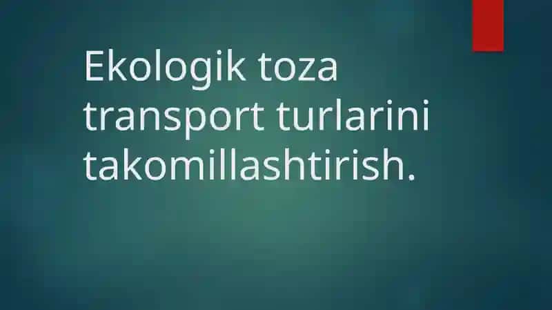 Ekologik transport turlari