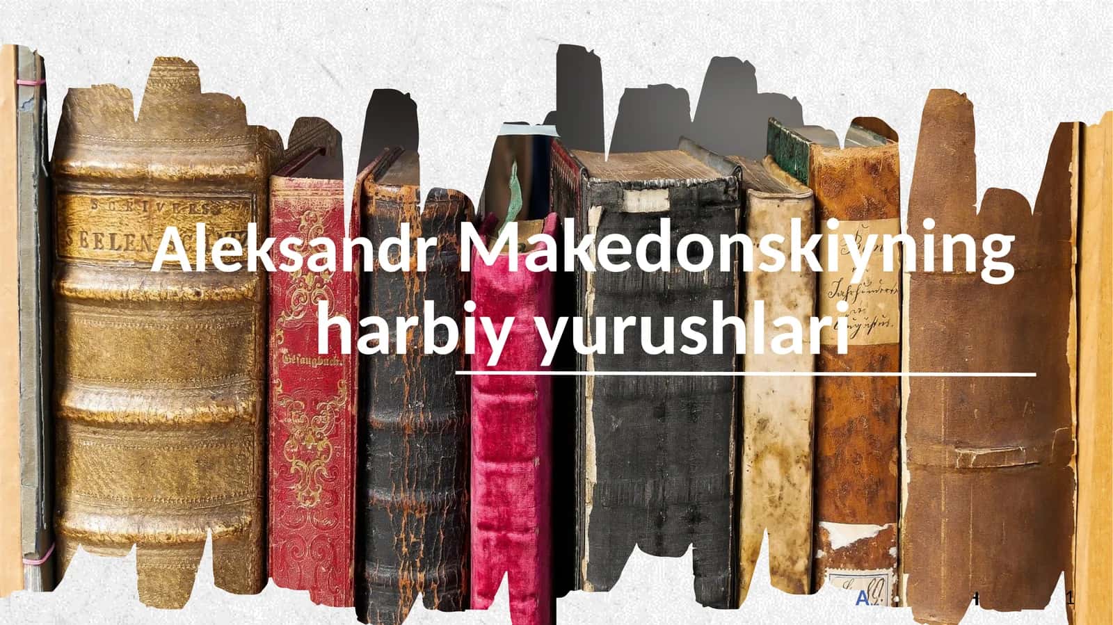 Aleksandr Makedonskiyning harbiy yurushlari 1