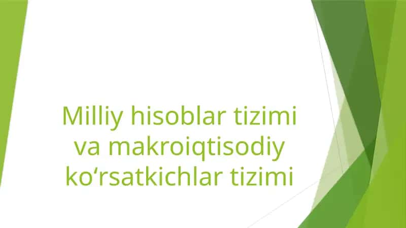 Milliy hisoblar tizimi va makro iqtisodiy koʻrsatkichlar tizimi 1