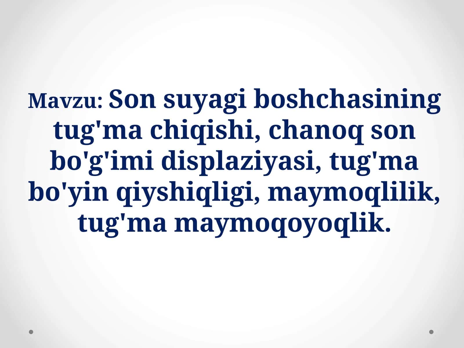Son suyagi boshchasining tug'ma chiqishi, chanoq son bo'g'imi displaziyasi, tug'ma bo'yin qiyshiqligi, maymoqlilik, tug'ma maymoqoyoqlik 1