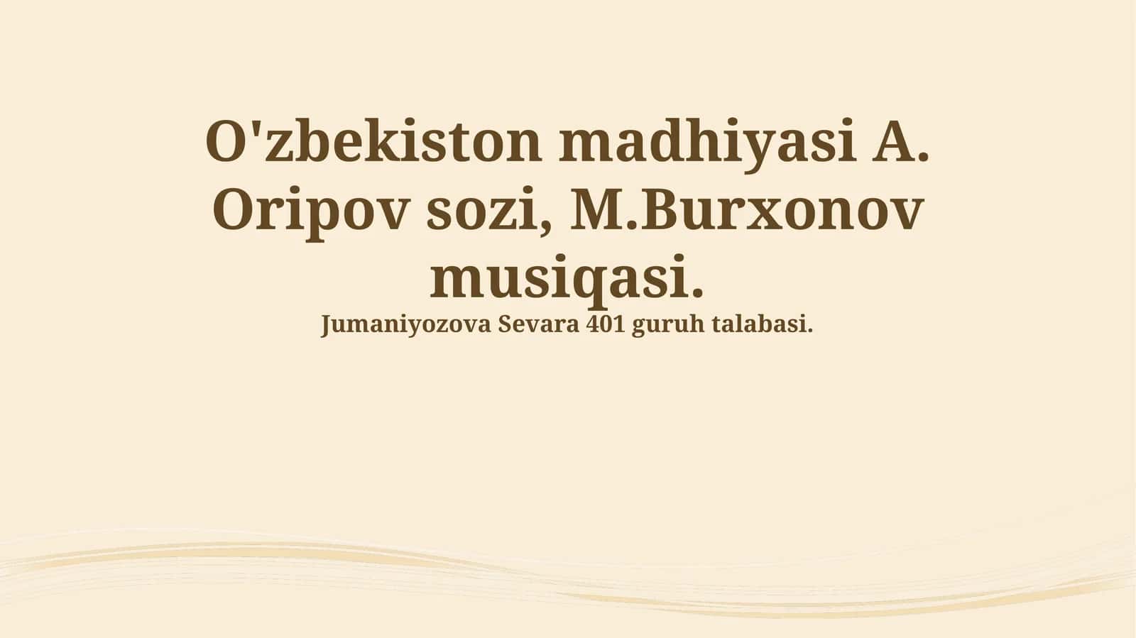 O'zbekiston Milliy Madhiyasi 1