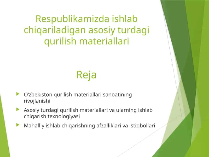 Respublikamizda ishlab chiqariladigan asosiy turdagi qurilish materiallari 1
