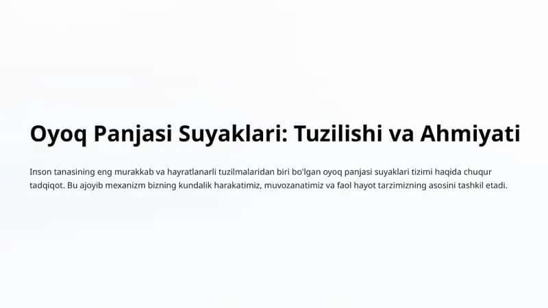Oyoq Panjasi Suyaklari: Tuzilishi va Ahmiyati 1