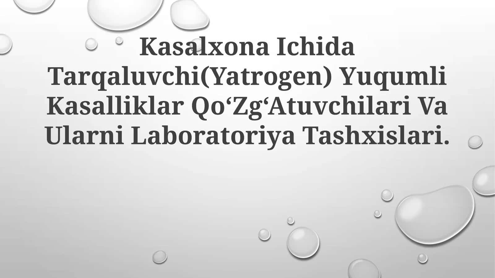 Kasalxona Ichida Tarqaluvchi(Yatrogen) Yuqumli Kasalliklar Qo‘Zg‘Atuvchilari Va Ularni Laboratoriya Tashxislari 1
