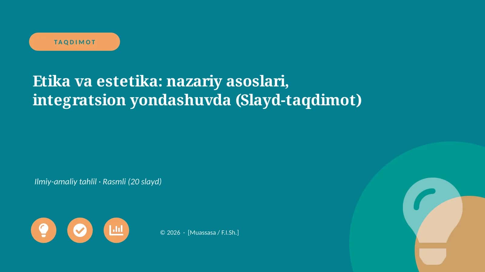 Etika va estetika: nazariy asoslari, integratsion yondashuvda (Slayd-taqdimot) 1