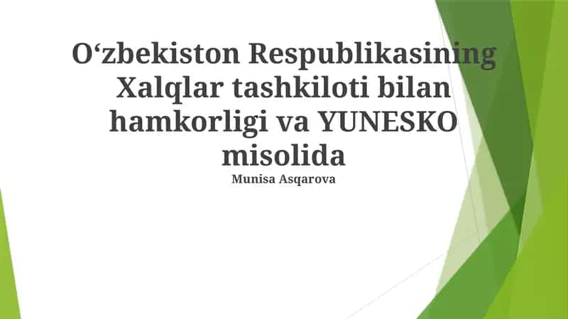 Oʻzbekiston Respublikasining Xalqlar tashkiloti bilan hamkorligi va YUNESKO misolida 1
