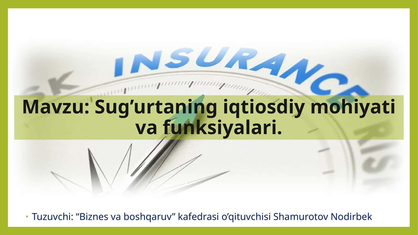Sug’urtaning iqtisodiy mohiyati va funksiyalari 1