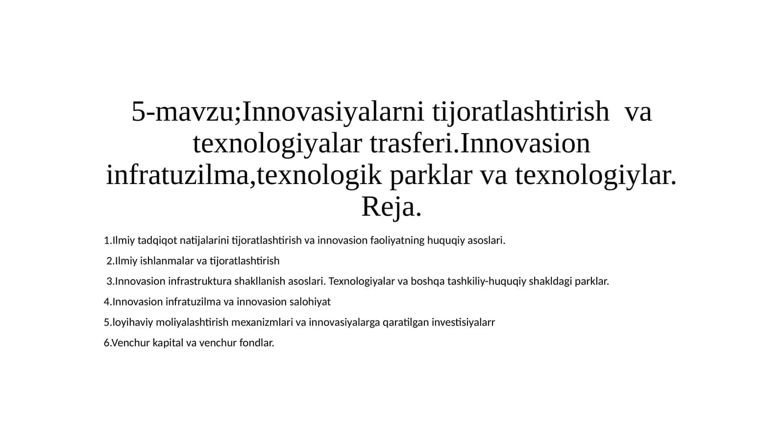 Innovasiyalarni tijoratlashtirish va texnologiyalar trasferi 1