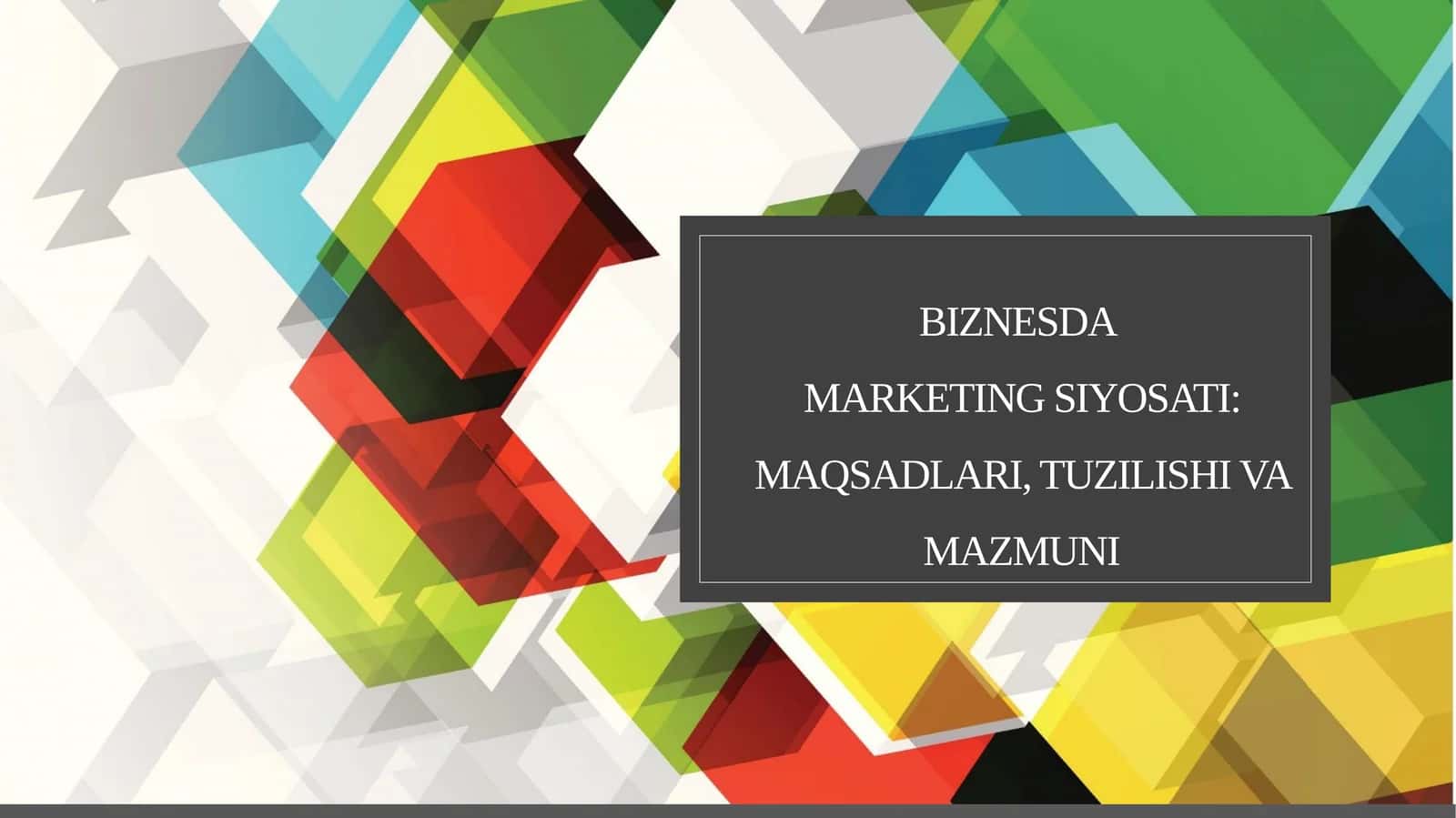 Biznesda marketing siyosati: maqsadlari, tuzilishi va mazmuni 1