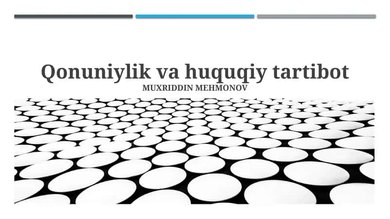 Qonuniylik va huquqiy tartibot 1