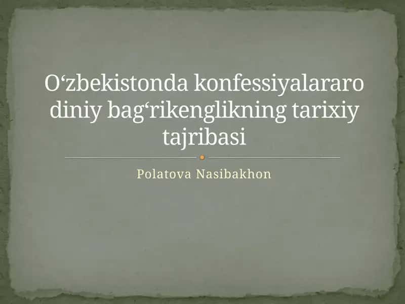 O'zbekistonda konfessiyalararo diniy bag'rikenglik 1