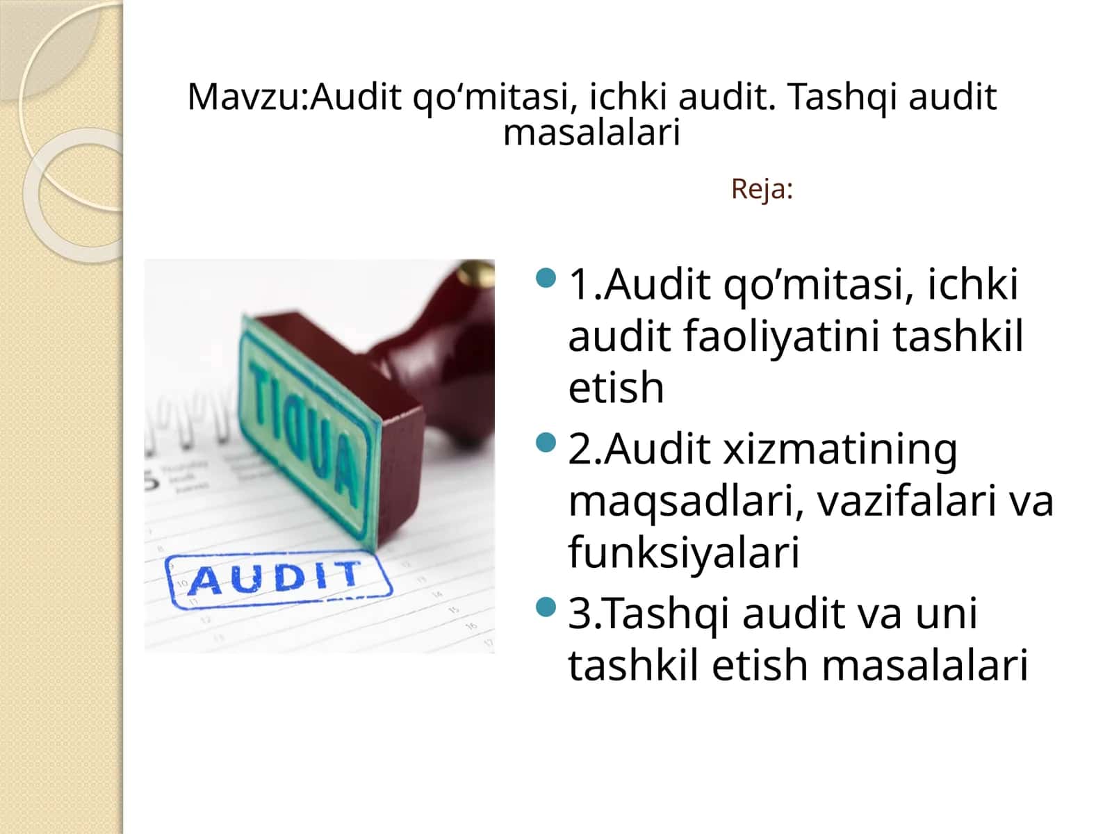 Audit qoʻmitasi, ichki audit. Tashqi audit masalalari 1