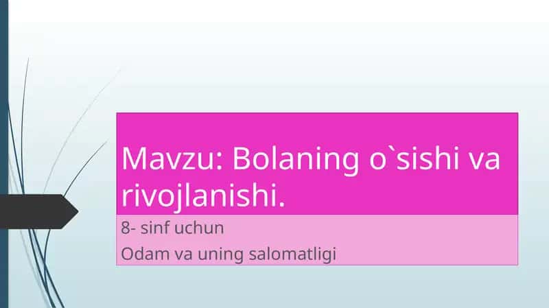 Bolaning o'sishi va rivojlanishi 1