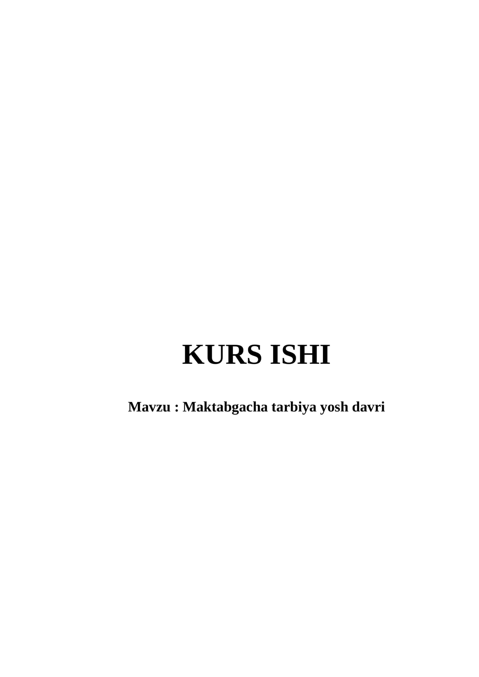 Maktabgacha tarbiya yosh davri 1