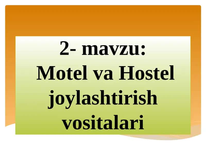 Motel va Hostel joylashtirish vositalari 1