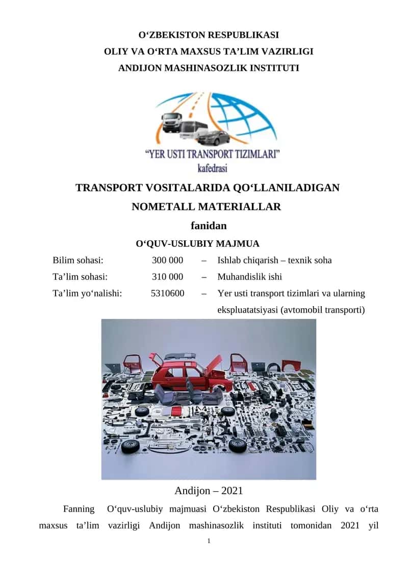 TRANSPORT VOSITALARIDA QO‘LLANILADIGAN NOMETALL MATERIALLAR fanidan O‘QUV-USLUBIY MAJMUA 1