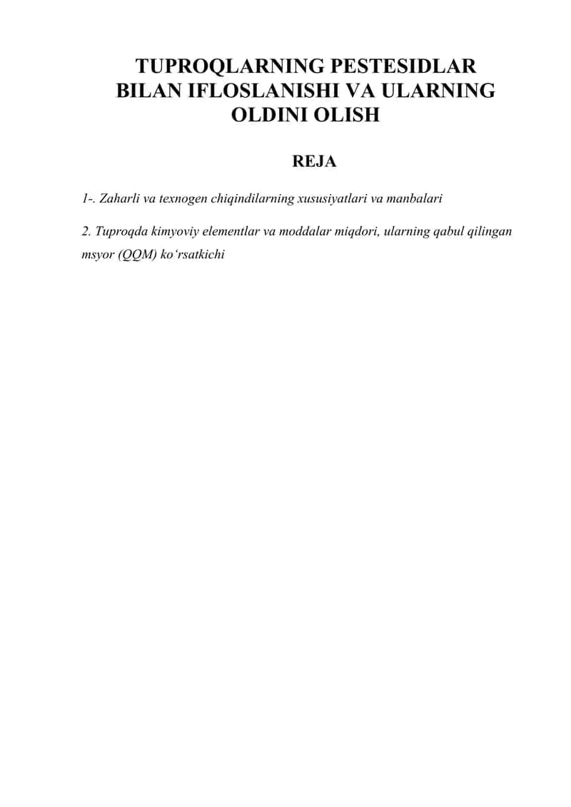 TUPROQLARNING PESTESIDLAR BILAN IFLOSLANISHI VA ULARNING OLDINI OLISH 1