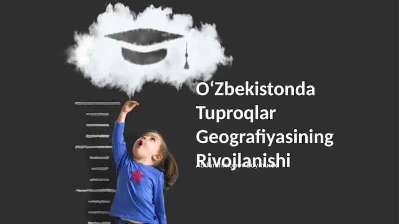 O‘zbekistonda Tuproqlar Geografiyasining Rivojlanishi 1
