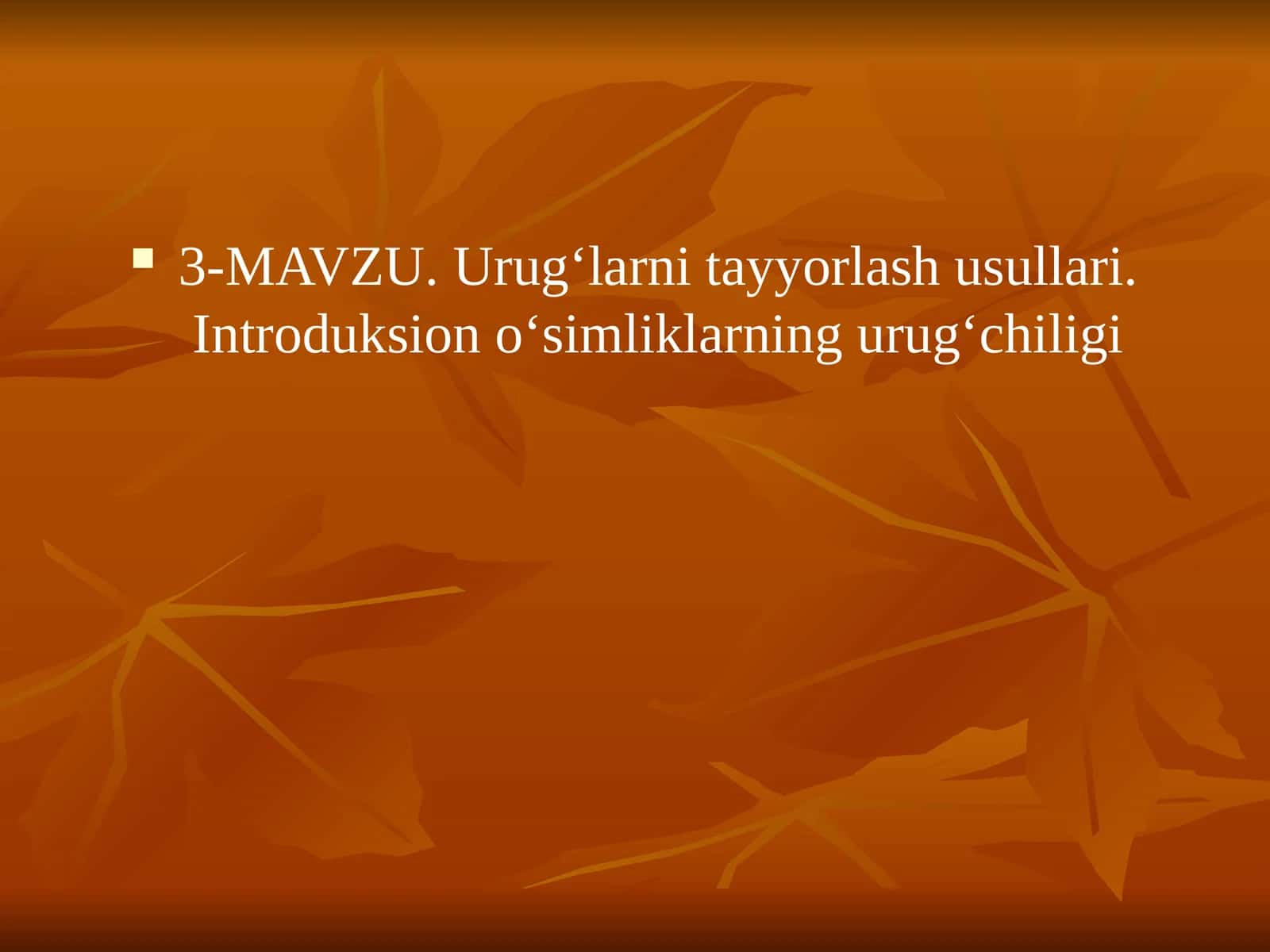Urug‘larni tayyorlash usullari. Introduksion o‘simliklarning urug‘chiligi 1
