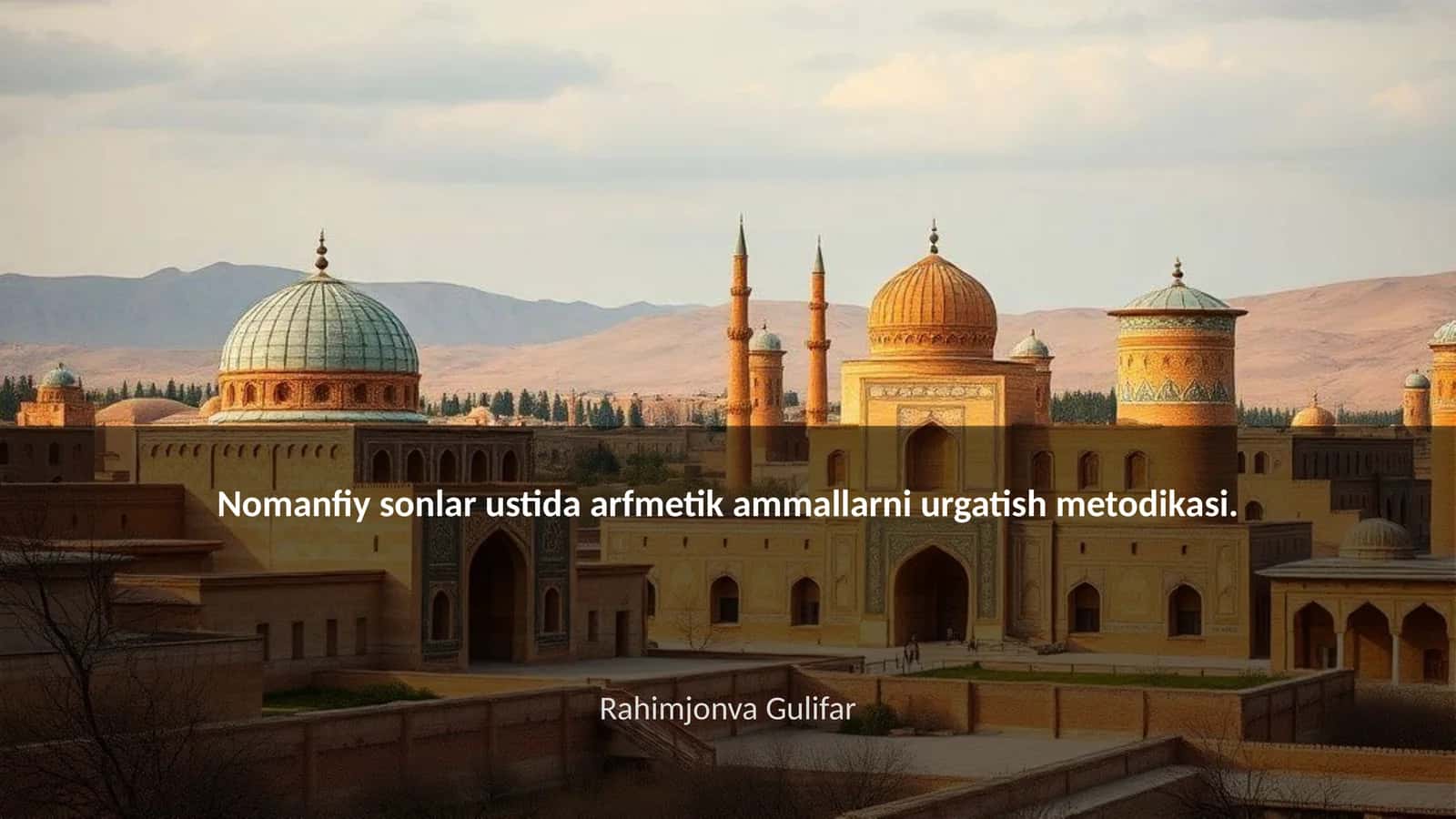 Nomanfiy sonlar ustida arfmetik ammallarni urgatish metodikasi 1