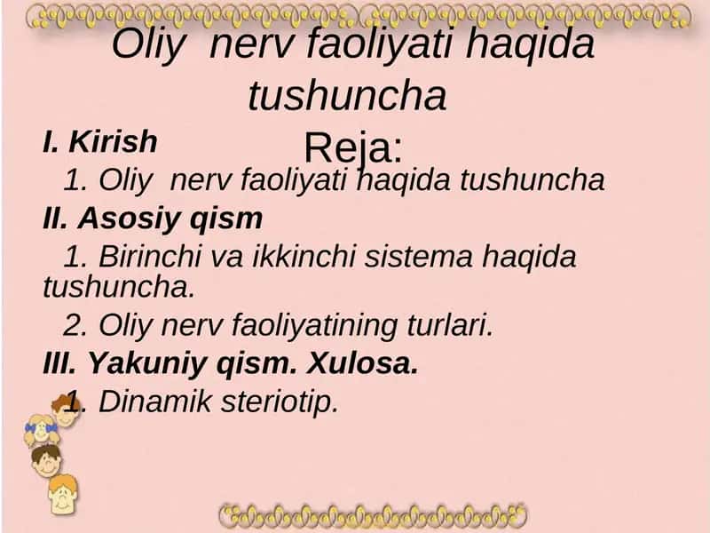 Oliy nerv faoliyati haqida tushuncha 1
