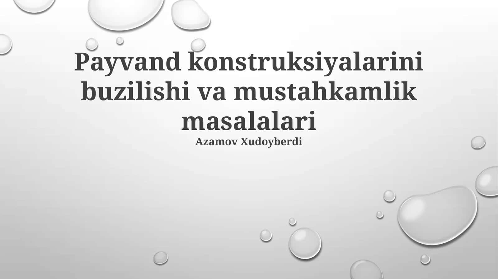 Payvand konstruksiyalarini buzilishi va mustahkamlik masalalari 1