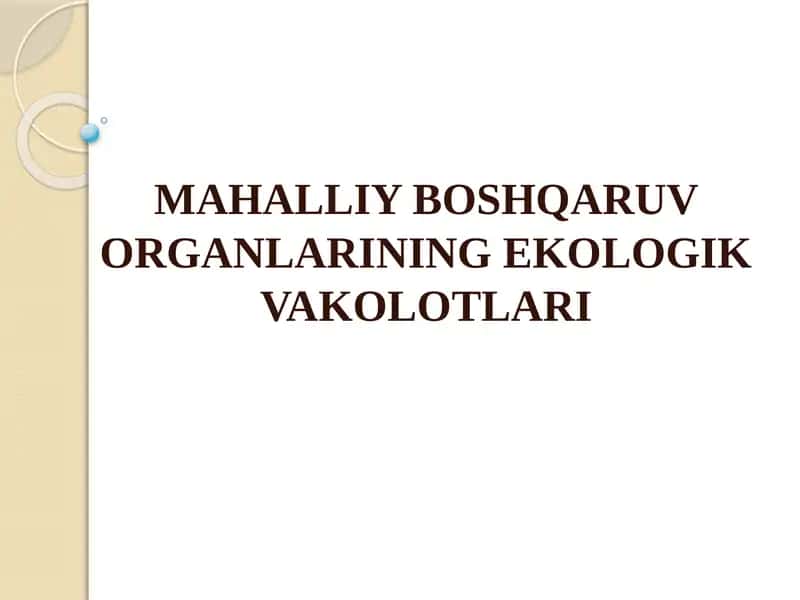 Mahalliy boshqaruv organlarining ekologik vakolotlari 1