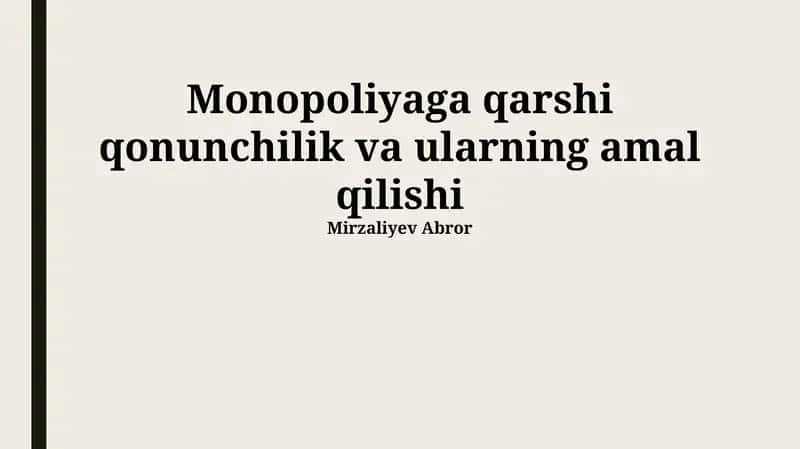 Monopoliyaga qarshi qonunchilik va ularning amal qilishi 1