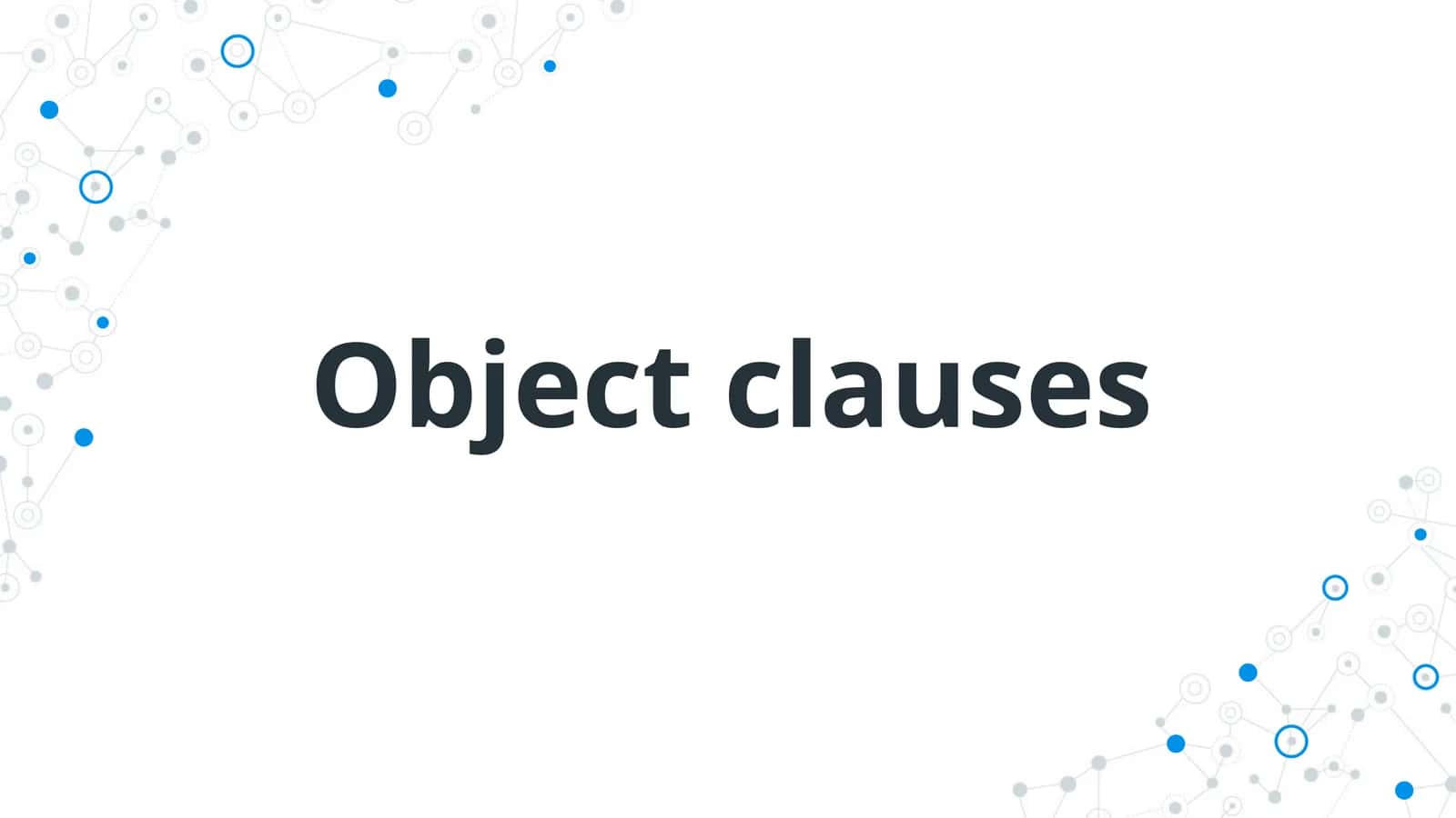 Object clauses 1
