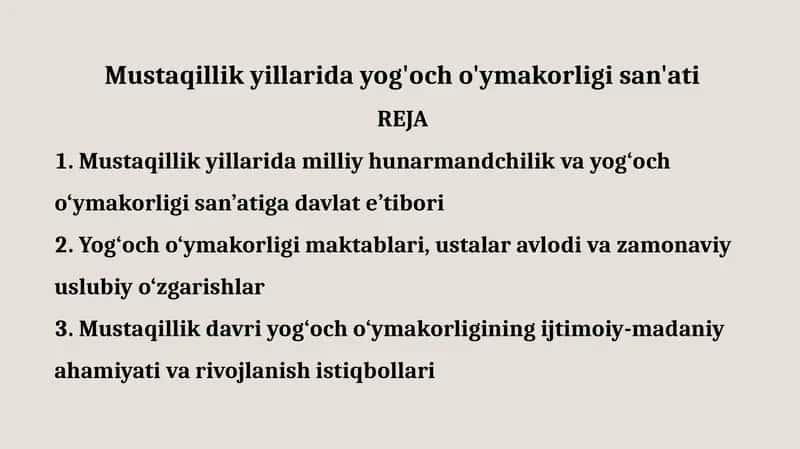 Mustaqillik yillarida yog'och o'ymakorligi san'ati 1