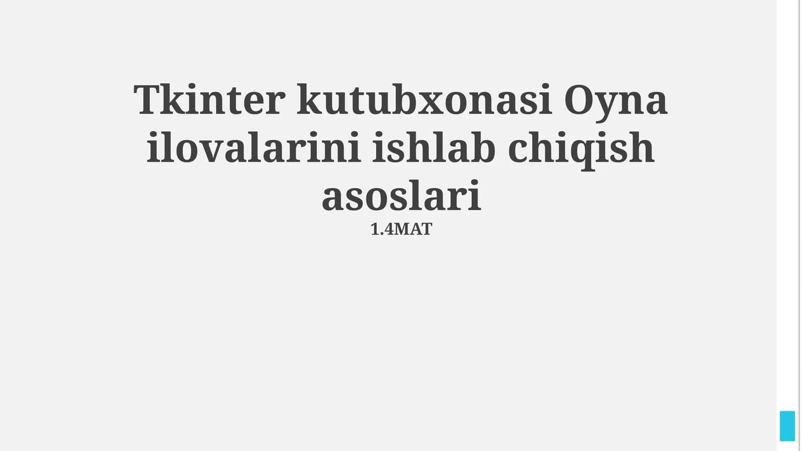 Tkinter kutubxonasi Oyna ilovalarini ishlab chiqish asoslari 1